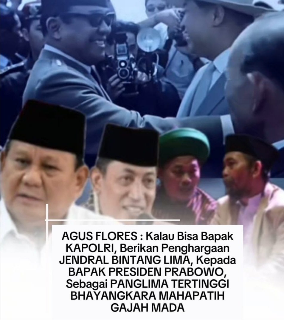Agus Flores Usulkan Presiden Prabowo Diganjar “Jenderal Bintang Lima”, Disandingkan dengan Mahapatih Gajah Mada