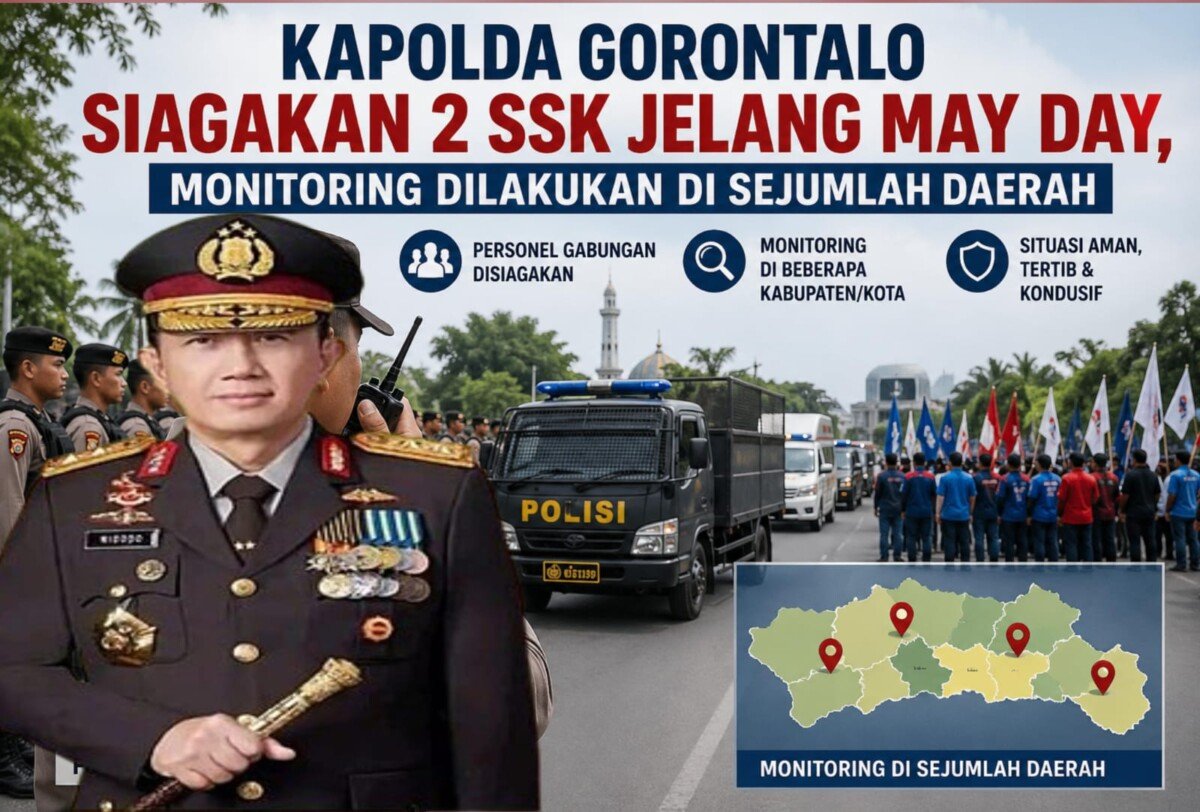 Kapolda Gorontalo Siagakan 2 SSK Jelang May Day, Monitoring Dilakukan di Sejumlah Daerah